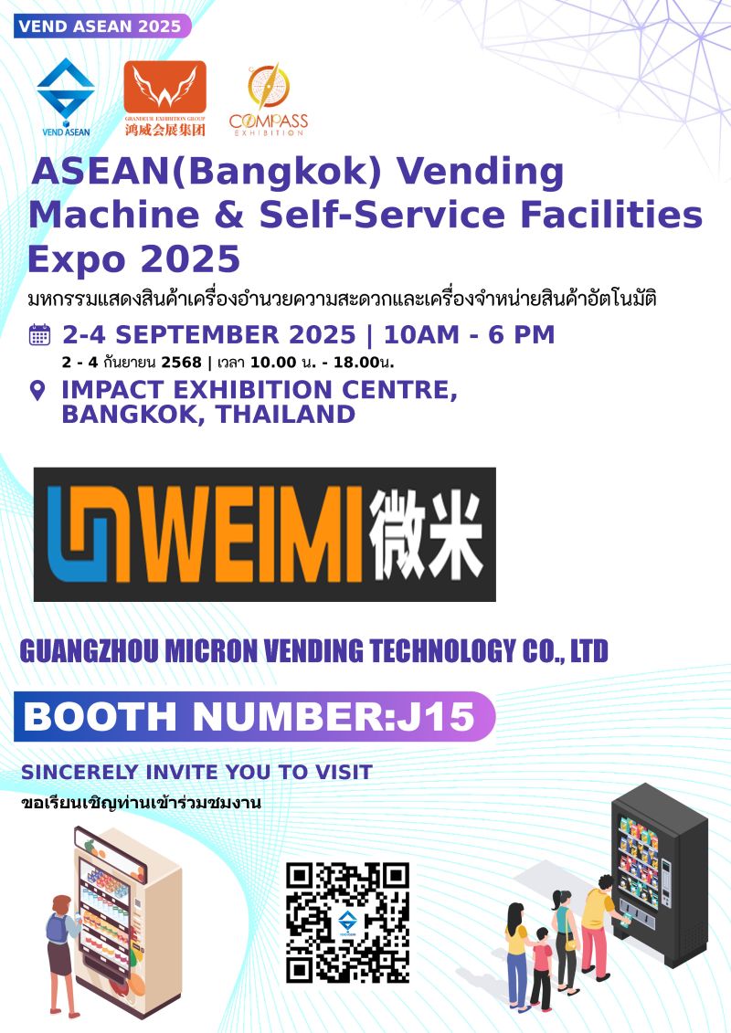 Welcome Micron Vending Technology Co., Ltd. to the ASEAN (BANGKOK) VENDING MACHINE & SELF-SERVICE FACILITIES EXPO 2025