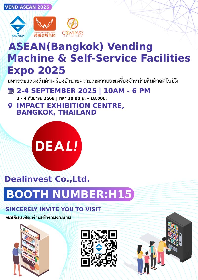 Welcoming Dealinvest Co., Ltd. to the ASEAN (Bangkok) Vending Machine and Self service facilities 2025