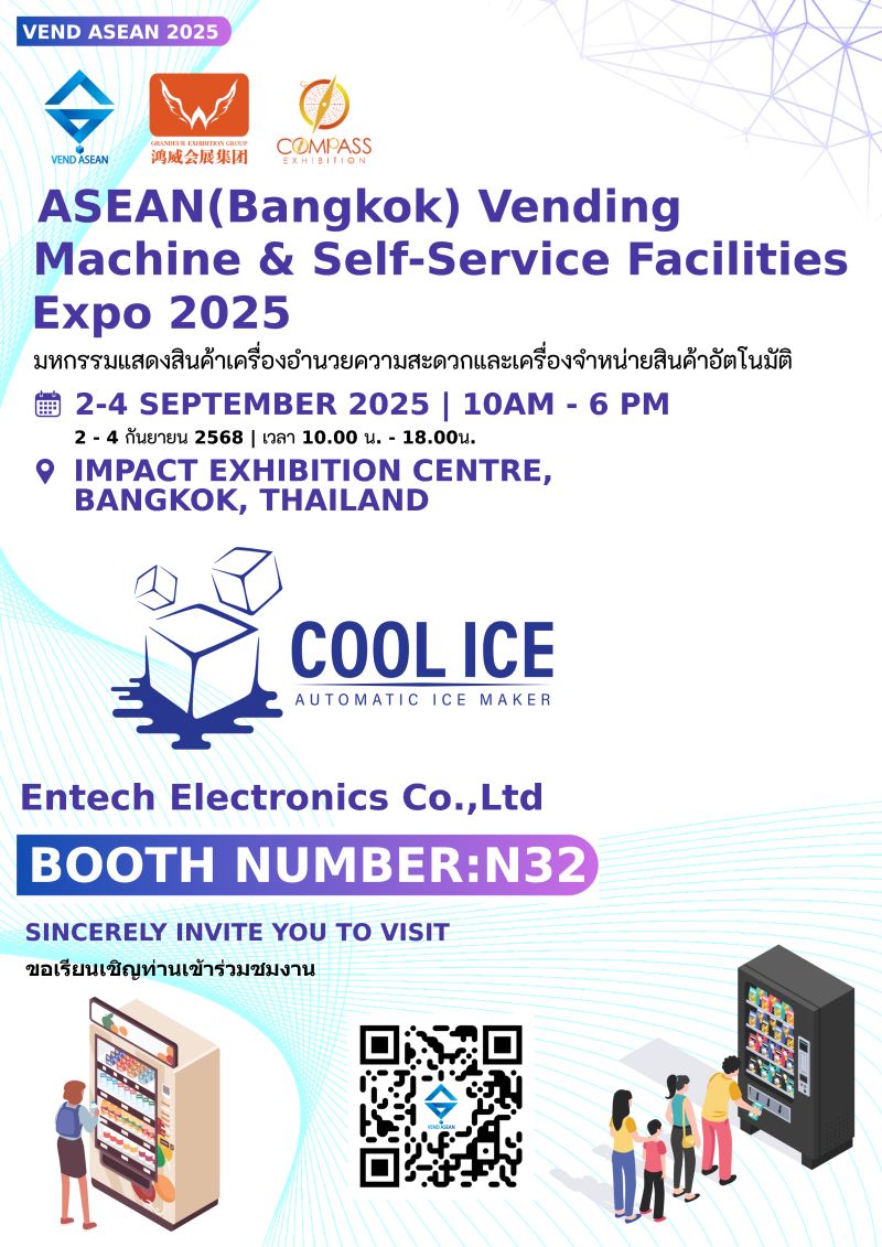 Welcoming Entech Electronics Co., Ltd. to the ASEAN (Bangkok) Vending Machine and Self service facilities 2025