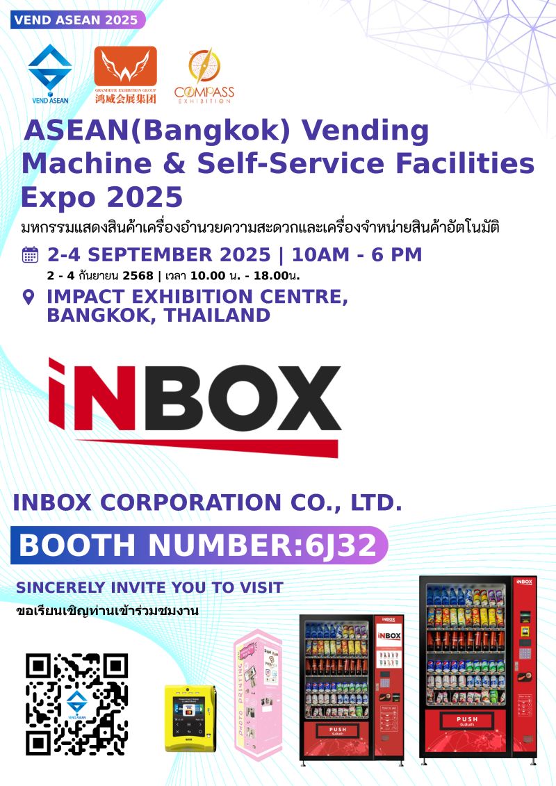 Welcoming INBOX CORPORATION COMPANY LIMITED to theASEAN (Bangkok) Vending Machine and Self service facilities Expo 2025