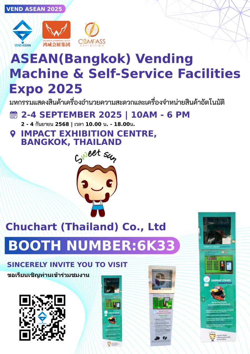 Welcoming CHUCHART (THAILAND) CO., LTD. to the ASEAN (Bangkok) Vending Machine and Self service facilities 2025